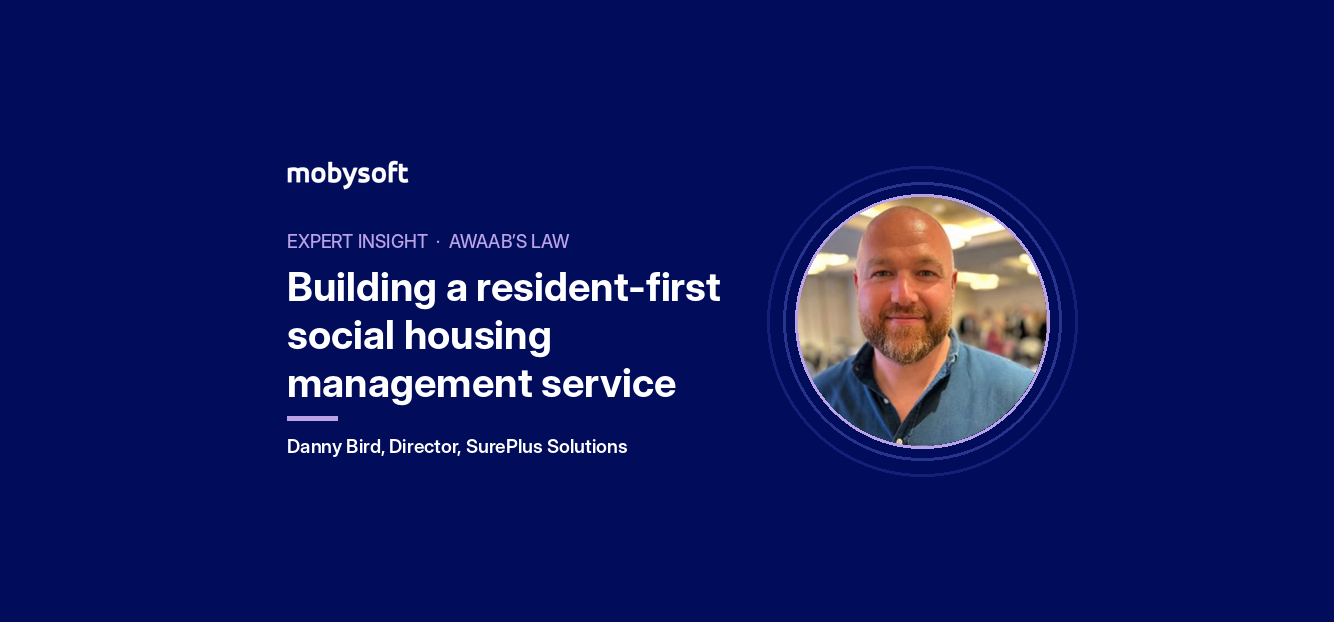Awaab’s Law phase two: building a resident-first social housing management service